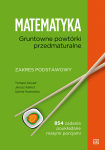 Matematyka Gruntowne powtórki przedmaturalne Poziom podstawowy