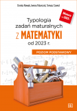 Typologia zadań maturalnych z matematyki od 2023 r.