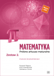 Matematyka Próbne arkusze maturalne. Zestaw 2. Poziom rozszerzony
