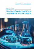 Analiza produktów leczniczych i wyrobów medycznych