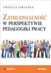 Zatrudnialność w perspektywie pedagogiki pracy