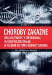  Choroby zakaźne oraz instrumenty zapobiegania ich rozprzestrzenianiu w polskim systemie ochrony zdrowia