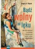Bądź wolny od lęku