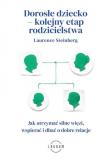 Dorosłe dziecko - kolejny etap rodzicielstwa 