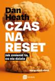 Czas na reset Jak zmienić to, co nie działa