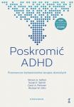 Poskromić ADHD Poznawczo-behawioralna terapia dorosłych Poradnik wyd 2