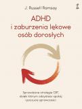 ADHD i zaburzenia lękowe osób dorosłych