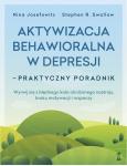 Aktywizacja behawioralna w depresji - praktyczny poradnik