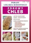 Porady Lekarza Rodzinnego 202. Zdrowy chleb