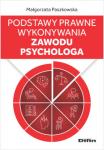 Podstawy prawne wykonywania zawodu psychologa