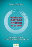 Holistyczna medycyna chińska na co dzień