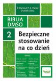 Biblia DMSO tom 2. Bezpieczne stosowanie na co dzień