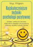 Najskuteczniejsze techniki psychologii pozytywnej 