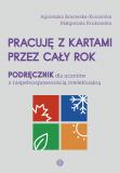 Pracuję z kartami przez cały rok. Podręcznik
