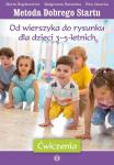 Metoda Dobrego Startu Od wierszyka do rysunku dla dzieci 3–5-letnich ćwiczenia