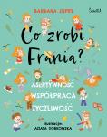 Co zrobi Frania?