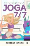 Joga 7/7 Codzienna praktyka jogi dla zabieganych