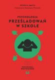 Psychologia prześladowań w szkole