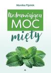 Uzdrawiająca moc mięty