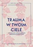 Trauma w twoim ciele