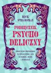 Podręcznik psychodeliczny Praktyczny przewodnik po psylocybinie, LSD, ketaminie, MDMA i ayahuasce