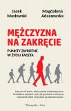 Mężczyzna na zakręcie. Punkty zwrotne w życiu...