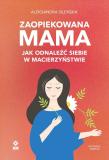 Zaopiekowana mama w.3