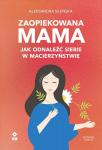 Zaopiekowana mama w.3