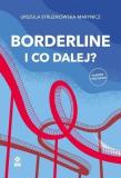 Borderline I co dalej