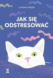 Jak się odstresować