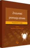 ZROZUMIEĆ PROMOCJĘ ZDROWIA
