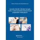 Leczenie chorób i obrażeń narządu ruchu z wykorzystaniem dostawowych preparatów iniekcyjnych