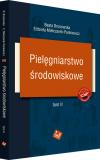 Pielęgniarstwo środowiskowe tom II – 2 WYDANIE