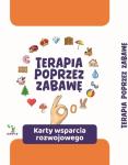 Terapia poprzez zabawę Karty wsparcia rozwojowego