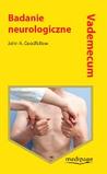Vademecum Badanie neurologiczne