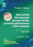 Atlas technik chirurgicznych górnego odcinka przewodu pokarmowego i jelita cienkiego