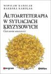 Autoarteterapia w sytuacjach kryzysowych. Ćwiczenia uważności