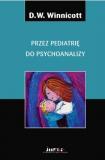 PRZEZ PEDIATRIĘ DO PSYCHOANALIZY