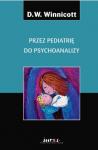 PRZEZ PEDIATRIĘ DO PSYCHOANALIZY
