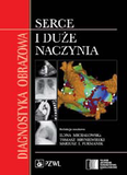 Diagnostyka obrazowa Serce i duże naczynia