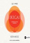 Ikigai. Japońska sztuka szczęścia w.2