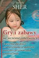 G-gry-i-zabawy-we-wczesnej-interwencji-cwiczenia-dla-dzieci-z-zaburzeniami-ze-spektrum-autyzmu-i-przetwarzania-sensorycznego_11100_150x190
