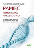 Pamięć komórkowa naszego ciała