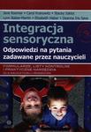 Integracja sensoryczna Odpowiedzi na pytania zadawane przez nauczycieli