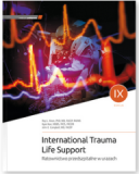 ITLS International Trauma Life Support. Ratownictwo przedszpitalne w urazach