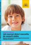 Jak nauczyć dzieci szacunku do samych siebie