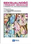 Seksualność i problemy seksualne z perspektywy psychodynamicznej