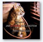 Jak dobrze żyć z kotem