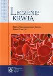 Leczenie krwią Podręcznik dla studiów medycznych