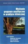 Myślenie grupowo-analityczne w praktyce klinicznej
